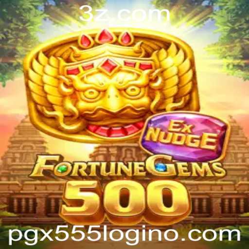 FortuneGems500: Descubra o Mundo Emocionante dos Jogadores com pgx555 login